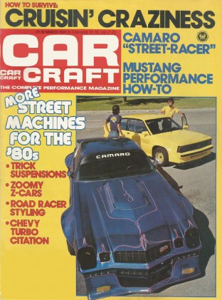 CAR CRAFT 1981 MAR - CITATIONS, DATSUN Z, HOOKER T/A